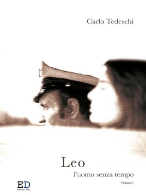 cover image of Leo l'uomo senza tempo volume 1